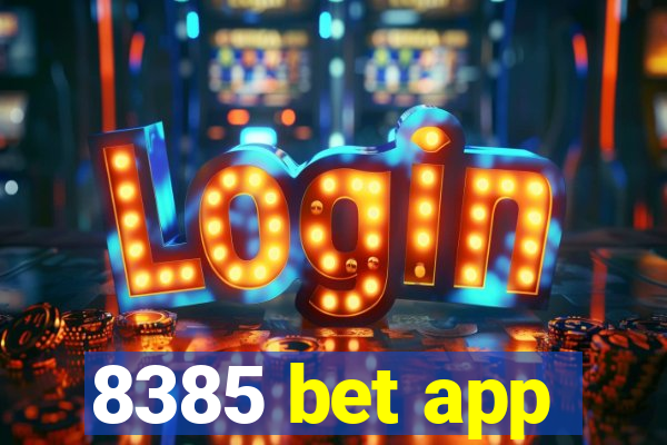 8385 bet app